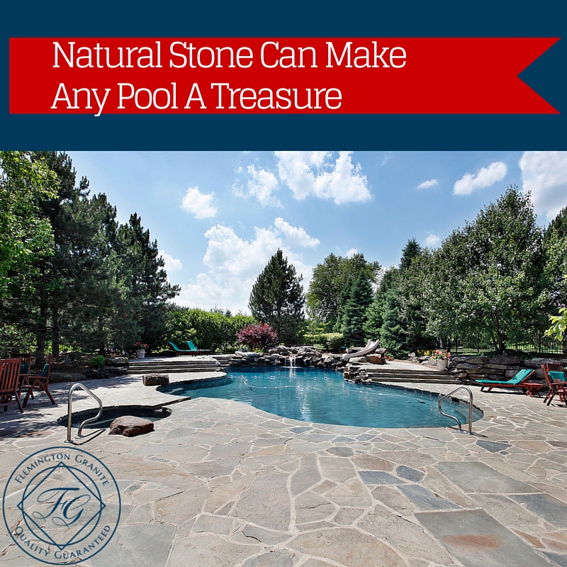 Natural Stone Can Make Any Pool A Treasure