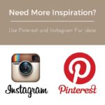 Need More Inspiration? Use Pinterest and Instagram