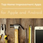 Top Home Improvement Apps for Apple and Android