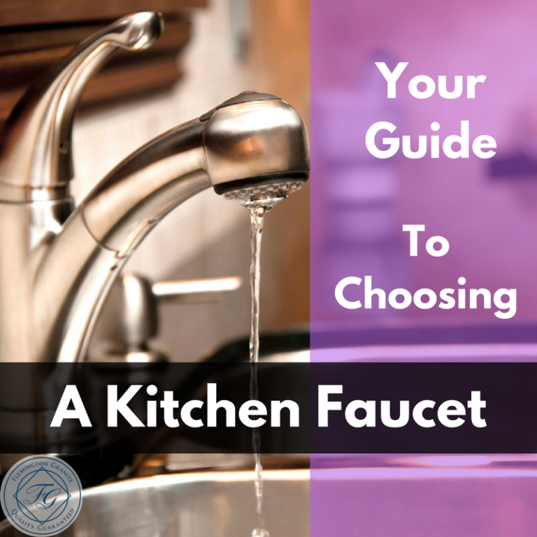 Your Guide To Choosing A Kitchen Faucet Flemington Granite