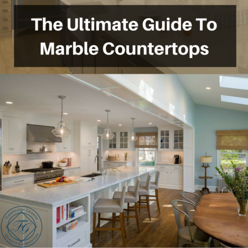 The Ultimate Guide To Marble Countertops - Flemington Granite