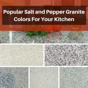 Popular Salt and Pepper Granite Colors For Your Kitchen