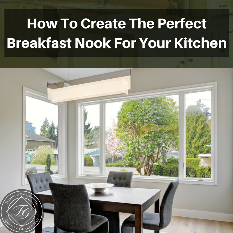 How To Create The Perfect Breakfast Nook For Your Kitchen