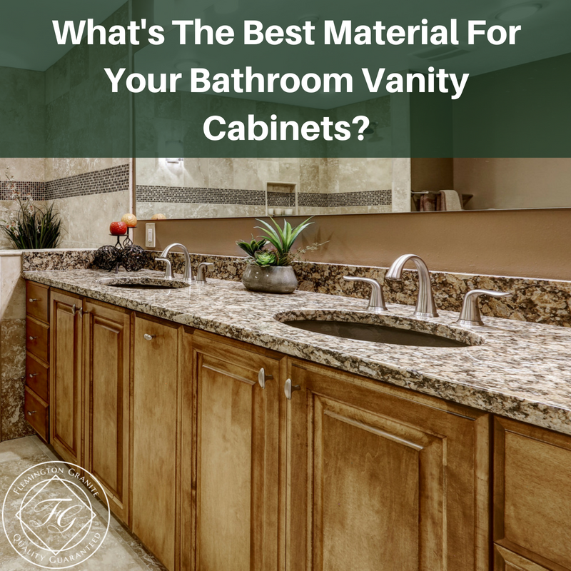 Bathroom Vanity Cabinets, What Is The Best Bathroom Vanity Material