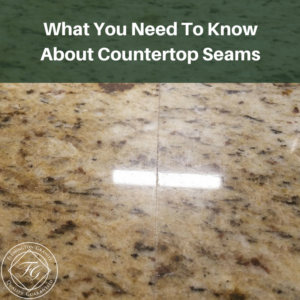 What You Need To Know About Countertop Seams