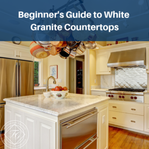 Beginner's Guide to White Granite Countertops