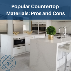Popular Countertop Materials: Pros and Cons