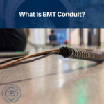What Is EMT Conduit? | Flemington Granite