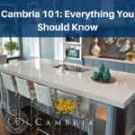 Cambria 101: Everything You Should Know