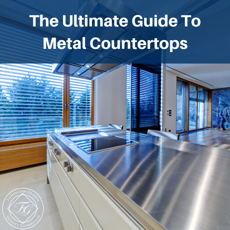 The Ultimate Guide To Metal Countertops