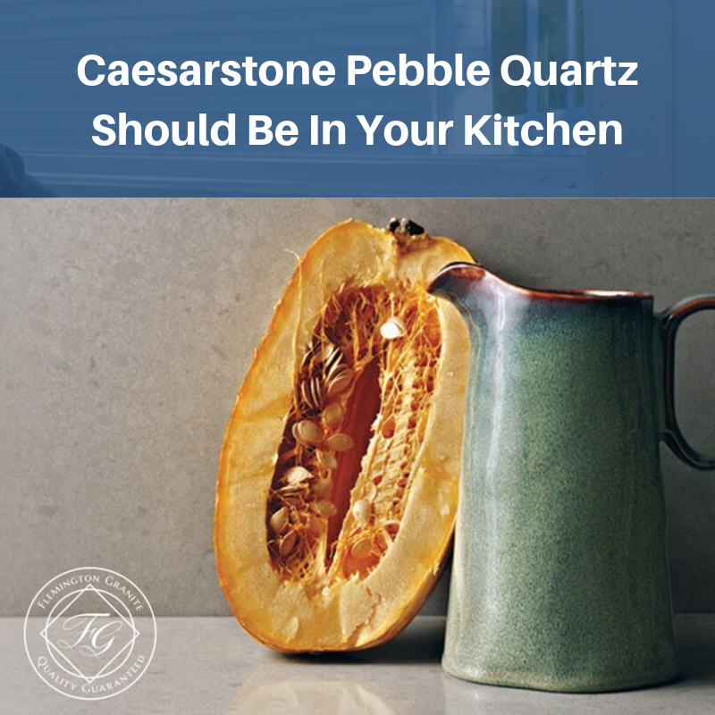Caesarstone Pebble Quartz Should Be In Your Kitchen