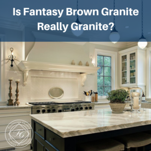 Is Fantasy Brown Granite Really Granite?