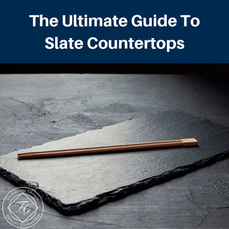 The Ultimate Guide To Slate Countertops